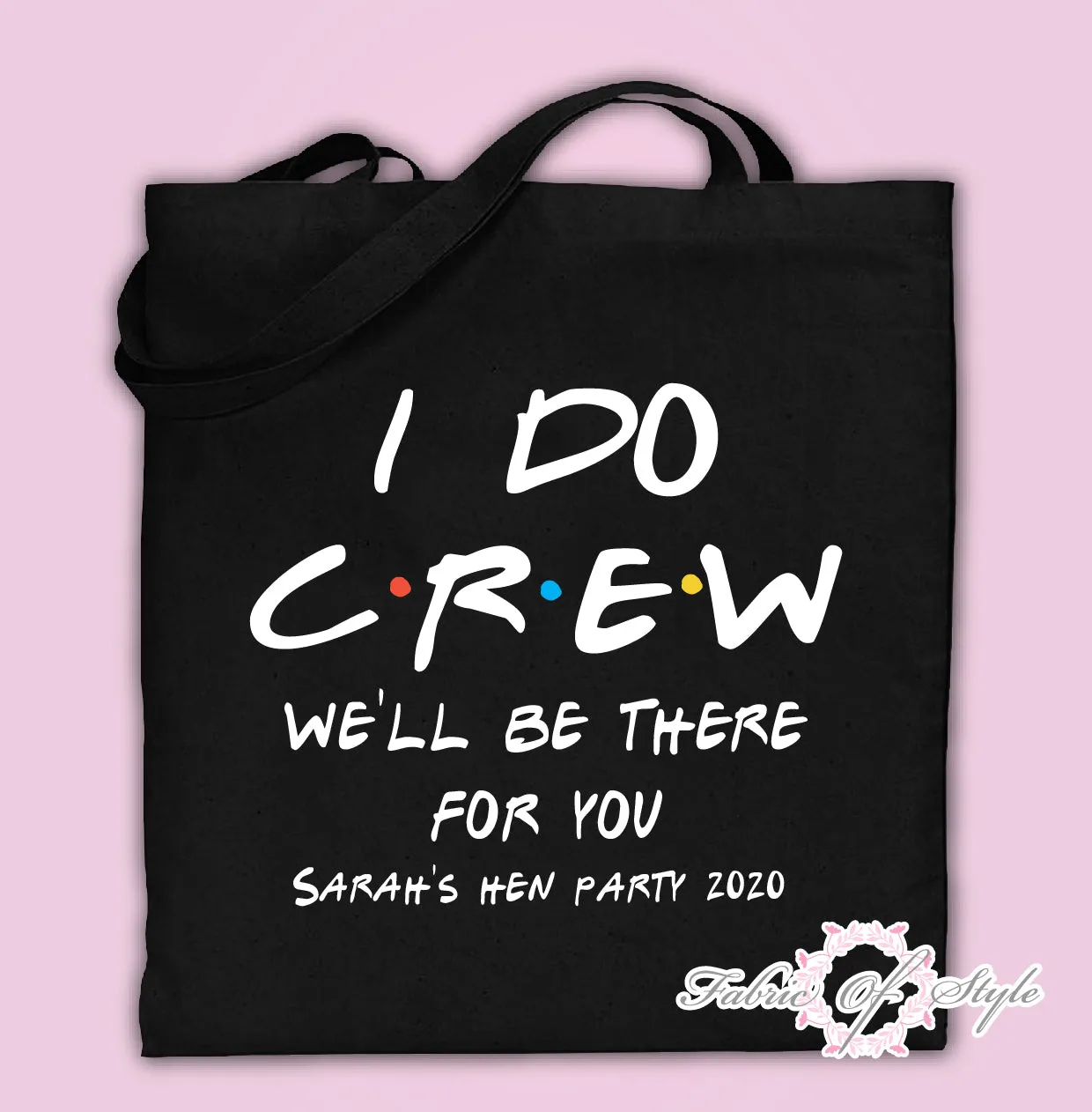 Friends I do Crew Hen Do Party Bride Tribe Custom Personalised Ladies Tote Bags